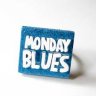 Mondayblues